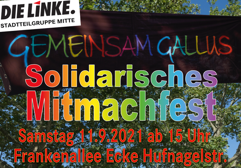 Solidarisches Mitmachfest: Einladung zum Fest der Stadtteilgruppe Mitte am 11.9.2021. Frankenallee Ecke Hufnagelstr. Gemeinsam Gallus